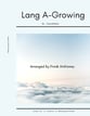 Lang A-Growing Concert Band sheet music cover